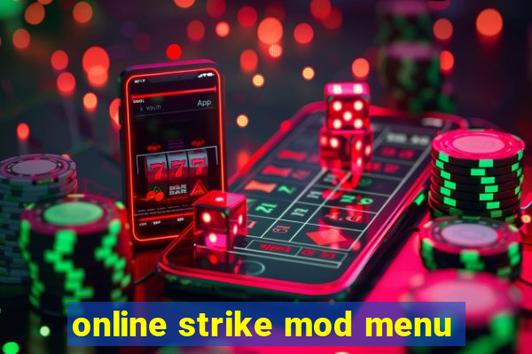 online strike mod menu